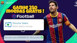 Como vincular KONAMI ID e ganhar 250 Moedas my club  PES 2021 MOBILE [upl. by Kinimod]