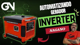 AUTOMATIZAMOS GERADOR GASOLINA NAGANO INVERTER [upl. by Auqenwahs]