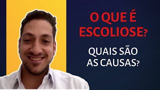 O que é escoliose Quais são as causas [upl. by Alpheus]