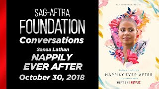 Conversations with Sanaa Lathan of NAPPILY EVER AFTER [upl. by Drolet]