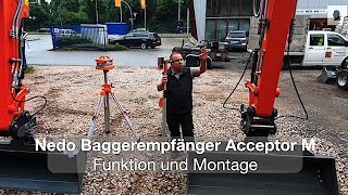 Nedo Baggerempfänger Acceptor M Funktion und Montage [upl. by Ydniw411]