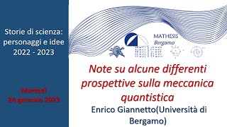 Note su alcune differenti prospettive sulla meccanica quantistica [upl. by Aiuhsoj798]