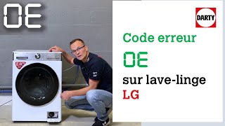 Mon lave linge LG affiche le code erreur OE [upl. by Misha]