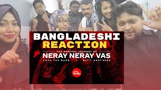 Coke Studio  Season 14  Neray Neray Vas  Soch The Band x Butt Brothers  Bangladeshi Reaction [upl. by Hallimaj633]