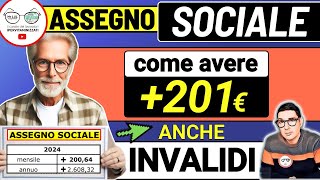 201€ ASSEGNO SOCIALE  ANCHE INVALIDI ➡ AUMENTO ASSEGNO PENSIONE SOCIALE DOMANDE REQUISITI x CHI [upl. by Bernardina]