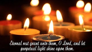 Prayers to Our Beloved Departed  Music Of The Mass For Departed Souls [upl. by Orelu]