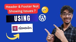 Header Footer Not Showing Theme Wordpress  How to Fix Header Footer Issues Using Elementor [upl. by Ednyl475]