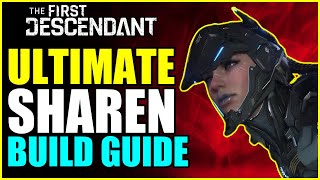 3M Damage Shots Best Sharen Build  The First Descendant Sharen Build Guide [upl. by Staford]