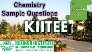 KIITEE 2024 Sample Question Paper  Chemistry  Episode 2  Important Multiple Type Questions [upl. by Tish]