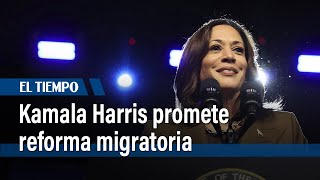 Kamala Harris promete reforma migratoria en primera visita electoral a la frontera  El Tiempo [upl. by Eberle]