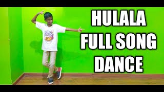 HULALA FULL SONG I Dance By Vimal [upl. by Ennobe]