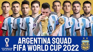 THE CHAMPIONS ARGENTINA Official Squad World Cup 2022  FIFA World Cup 2022 [upl. by Rumit]