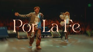 Un Corazón  Por la Fe Ft Barak Video Oficial [upl. by Ocsecnarf]