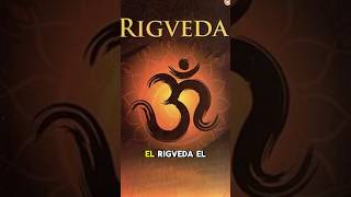 RIGVEDA  TEXTO ANTIGUO DEL HINDUISMO religion resumen [upl. by Torray]