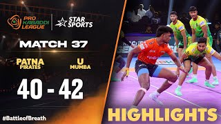 UMumba triumphs over PatnaPirates in a thriller  ProKabaddiOnStar [upl. by Pasquale431]