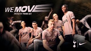 WE MOVE  INTRODUCING TOTTENHAM HOTSPURS 202324 THIRD KIT [upl. by Bocock396]