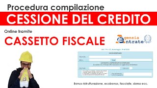 Procedura cessione del credito Cassetto Fiscale Agenzia Entrate bonus ristrutturazione ecobonus [upl. by Aihtniroc]