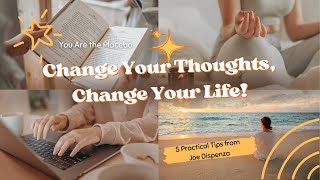 How to Rewire Your Mind 5 LifeChanging Tips from Joe Dispenza’s You Are the Placebo motivation [upl. by Wellesley576]