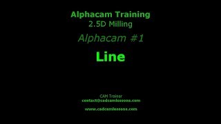 Line  Alphacam Tutorial  001 [upl. by Eellah114]