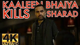 KAALEEN BHAIYA KILLS Sharad Mirzapur 3 [upl. by Anatlus667]