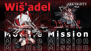 Arknights Wišadel Module Mission  DM5 Solo [upl. by Ilime]