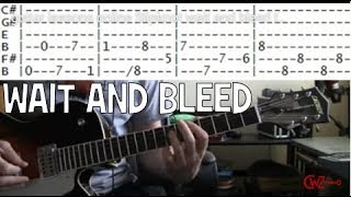 Wait And Bleed Guitar Tab amp Guitar Chords with Guitar Lesson by Slipknot [upl. by Stempson]