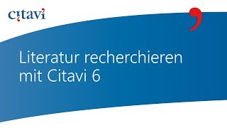 37 Neue Literatur zu Ihrem Thema finden mit Citavi 6 [upl. by Aihsitan976]