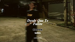 Kavvo  Desde Que Te Fuiste Lyrics Video Oficial [upl. by Yelena]