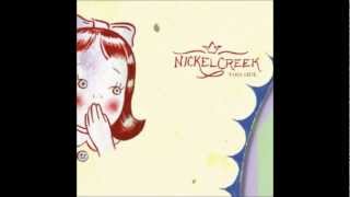 Nickel Creek  Spit on a Stranger [upl. by Hertzfeld]