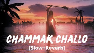 Chammak Challo SlowReverb Akon  Shah Rukh Khan Kareena Kapoor  Ra One  Melolit [upl. by Aurelea929]