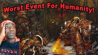 THE HORUS HERESY EVENT WAS INSANE  Warhammer 40K Lore Reaction [upl. by Nomit291]