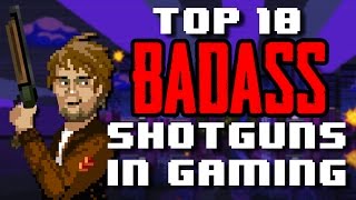 Top 10 Badass Shotguns In Gaming  SteveOfWarr [upl. by Danya]