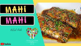 Best Mahi Mahi Gourmet Fish 🐟 Quick and Easy Recipe [upl. by Trebliw]