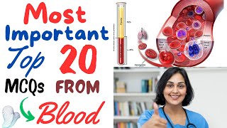 Most Important Top 20 MCQs From Blood  Health Nepal [upl. by Nerty817]