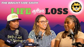 Life After Loss S2E6  The Bright Side [upl. by Macur]