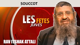 FETES JUIVES  SOUCCOT  Rav Itshak Attali [upl. by Mehsah93]