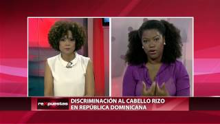 Discriminación contra el pelo rizo en República Dominicana [upl. by Juditha739]