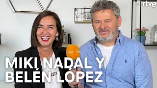 MIKI NADAL y BELÉN LÓPEZ ¿Cómo será la final  Masterchef Celebrity [upl. by Innad801]