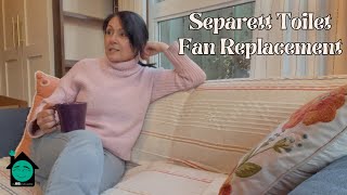 Separett Toilet Fan Replacement [upl. by Lewap985]