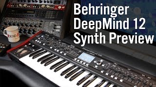 Behringer DeepMind 12 Synth Preview Sound Demo [upl. by Atiuqal]