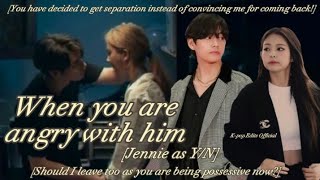 When you are angry with him oneshot ff bts yn v taehyung jennie taennie KpopEditsOfficial [upl. by Ialohcin]