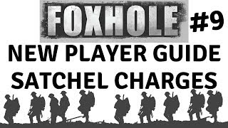 Foxhole Basics Satchel Charges [upl. by Akilaz839]