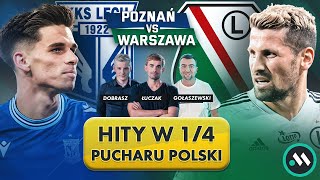 LECH W 14 PP LEGIA POZA BURTĄ CO Z RUNJAICIEM HITY W PUCHARZE POLSKI POZNAŃ VS WARSZAWA [upl. by Euqinad315]