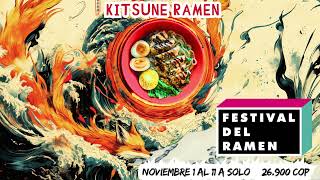 Kitsune Ramen Nuestra propuesta para el Festival del Ramen 2024 [upl. by Loggia]