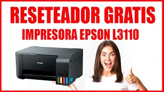 ✅ RESETEADOR IMPRESORA EPSON L3110 [upl. by Eanej270]