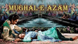 MUGHALEAZAM HD  Madhubala Dilip Kumar Prithviraj Kapoor BW Full Movie [upl. by Rafa]