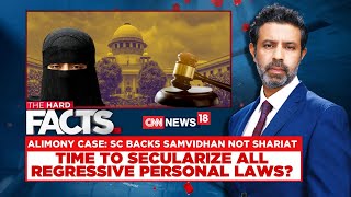 Not Charity Right Supreme Courts Big Alimony Order For Muslim Women  SC Verdict  News18 [upl. by Hitt]