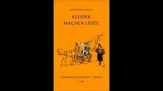 Kleider machen Leute Hörbuch deutsch german komplett [upl. by Lerner]