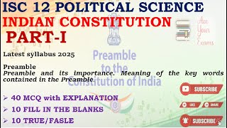 ISC Class 12 Political Science  60 MCQs on Preamble  Latest Exam Pattern 2025  PARTI [upl. by Darin]