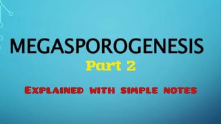 Structure of Mature Embryosac  Megasporogenesis  Part 2Msc Botany First Sem Calicut University [upl. by Yllatan]